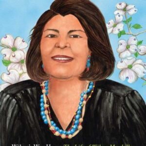 Wilma's Way Home: The Life of Wilma Mankiller